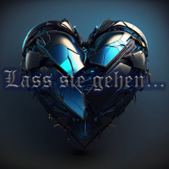 lass sie gehen...