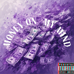 Money on my mind - OriginalEcstasy