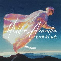 Erdi Irmak - Hidden Arcadia January 2025