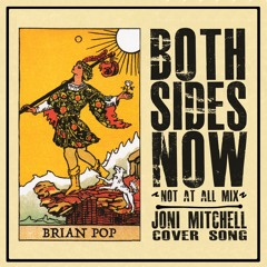 Both Sides Now (Not At All Mix) Joni Mitchell COVER