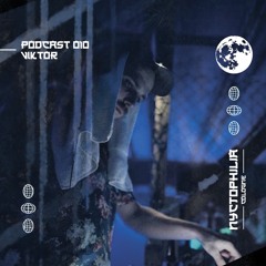 nyctophilia Podcast 010 - Viktor