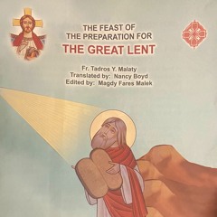 The Great Lent by Fr. Tadros Y. Malaty