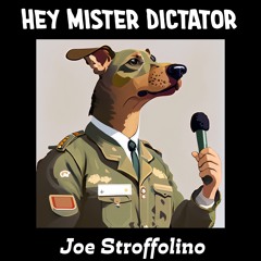 Hey Mister Dictator