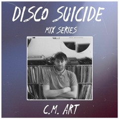 Disco Suicide Mix Series 050 - C.M. Art