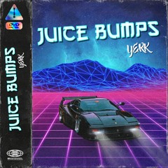 Yerk - Juice Bumps