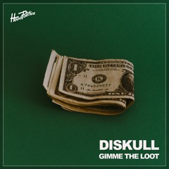 Diskull - Gimme The Loot [HP188]