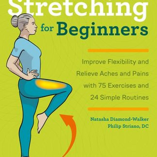 Stream Read Stretching For Beginners Improve Flexibility And