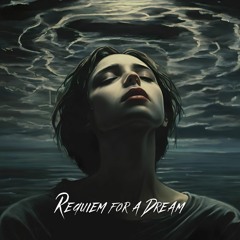 Requiem for a Dream