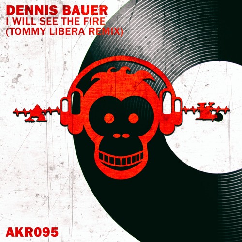 Dennis Bauer - I Will See The Fire (Tommy Libera Remix)