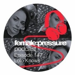 f:p podcast episode 147 _ Lolo Knows