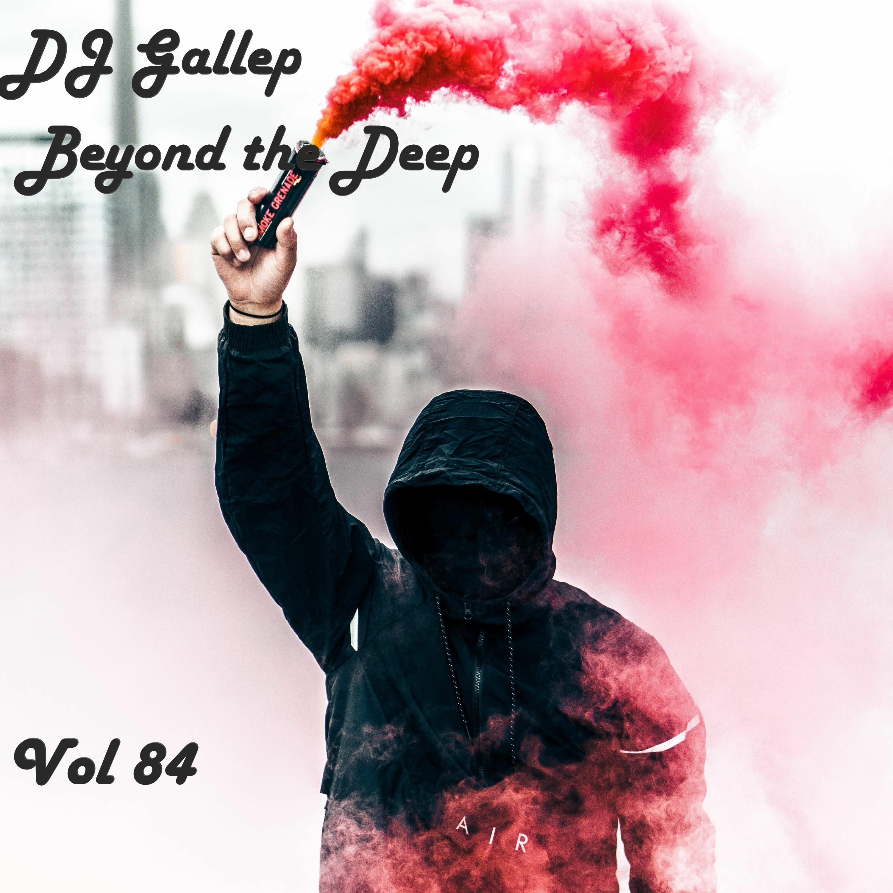 DJ Gallep - Beyond the Deep Vol 84 episode artwork