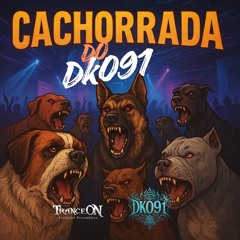 CACHORRADA DO DK - PSYFUNK