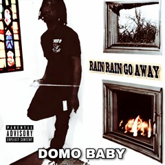 Domo Baby - Rain Go Away