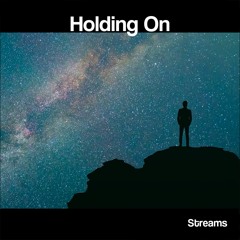 Holding On (Original Cinematic Score)