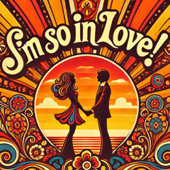 I am so in love