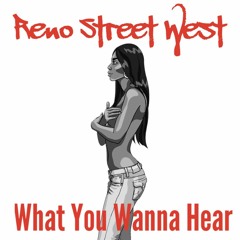 What You Wanna Hear Feat. Bobby Roze prod. by K-Dub