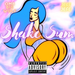 Shake Sum (Video In Description)