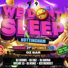 WE DON'T SLEEP NOTTIGHAM OLDSKL DANCEHALL LIVE AUDIO MIX FT KS THE HOST (Low Quality)