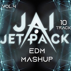 Jai Jetpack - Mashup Pack Vol.4 (10 Track)