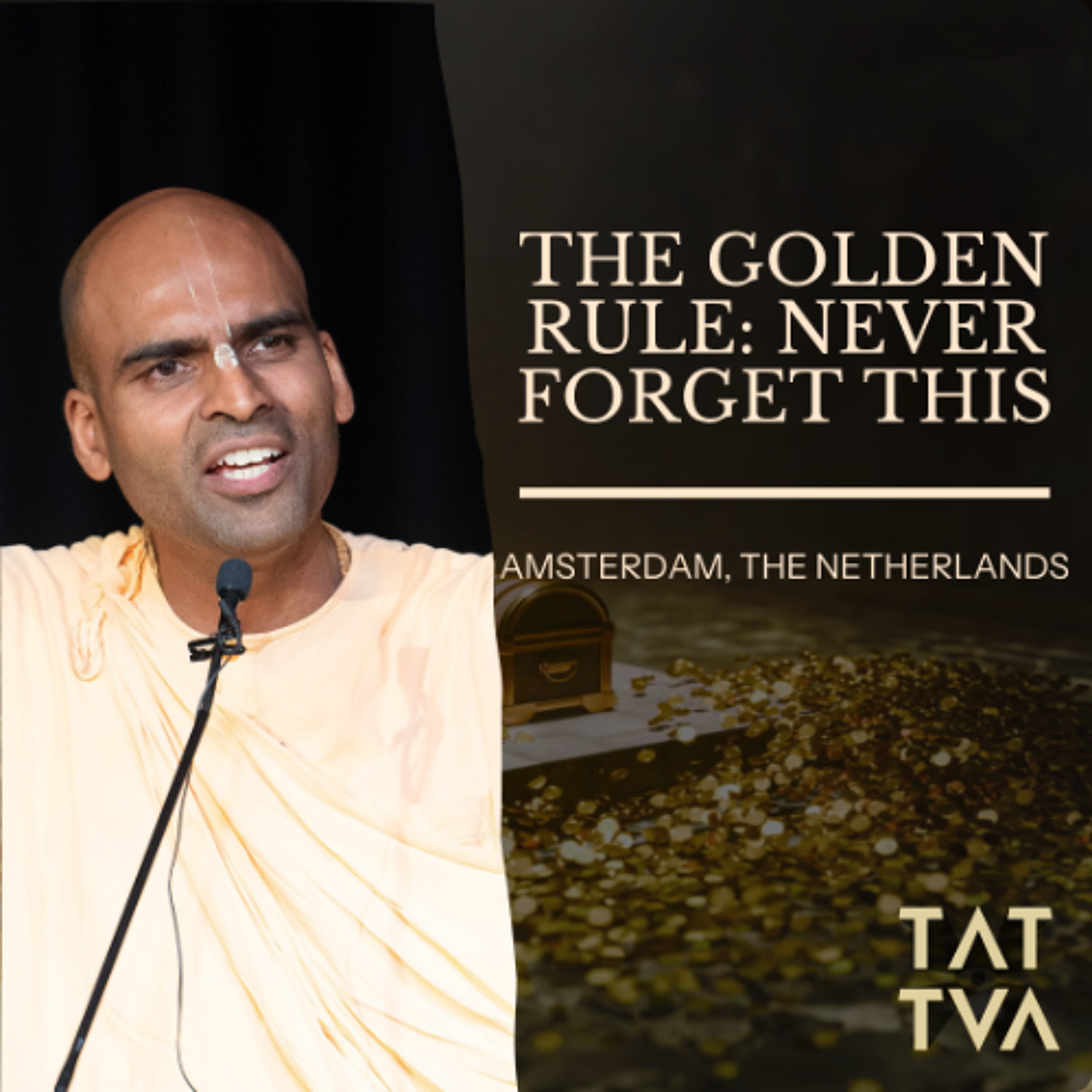 The Golden Rule: Never Forget This | Amsterdam, Netherlands | Svayam Bhagavan Keshava Maharaja episode artwork