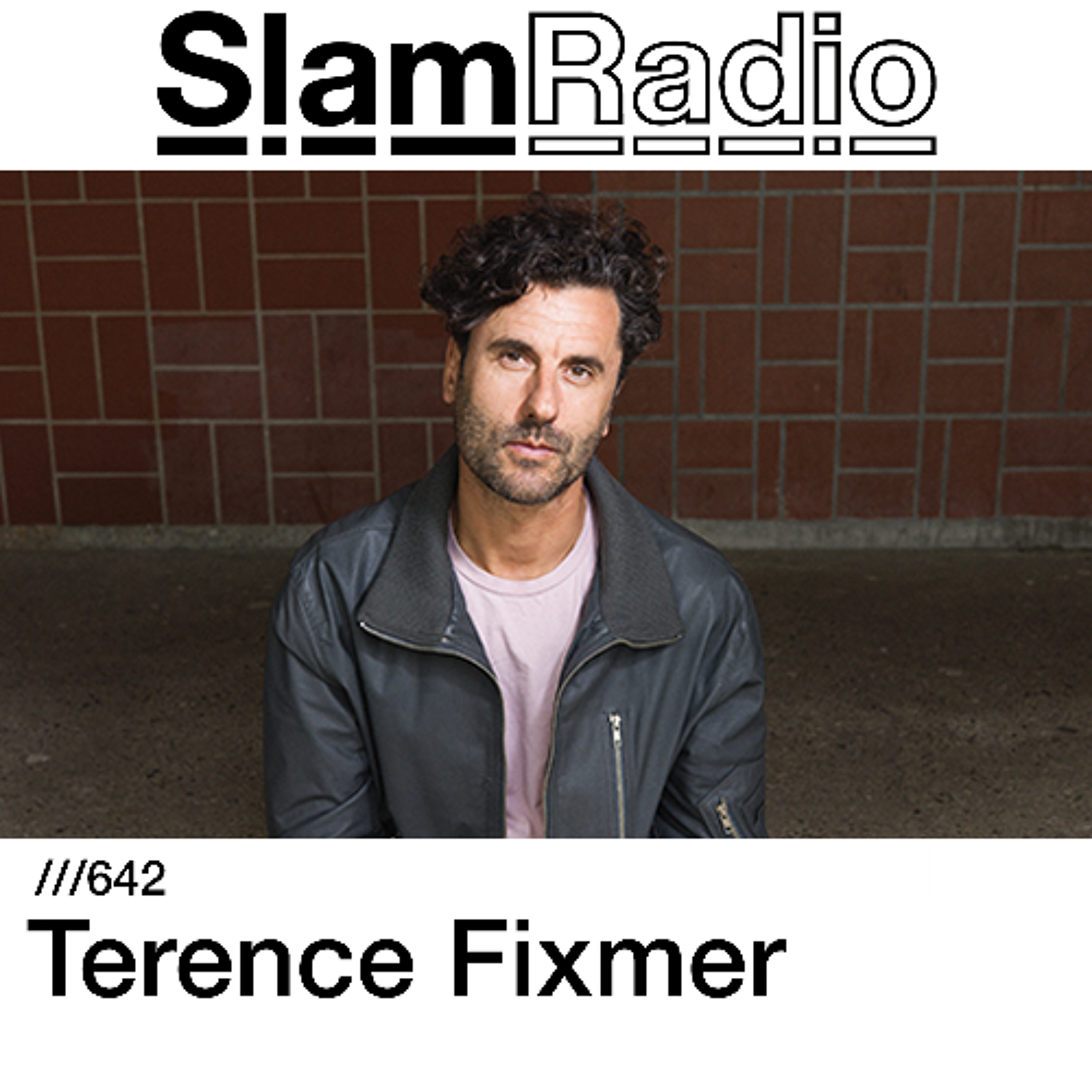 #SlamRadio - 642 - Terence Fixmer