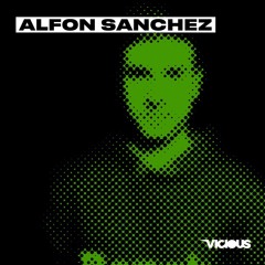 Vicious Podcast #44 - Alfon Sanchez