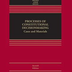 [FREE] EPUB 📋 Processes of Constitutional Decisionmaking: Cases and Materials (Aspen