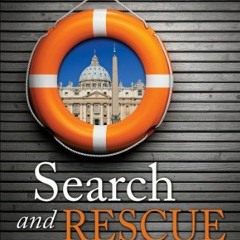 VIEW KINDLE PDF EBOOK EPUB Search and Rescue: How to Bring Your Family and Friends Into or Back Into