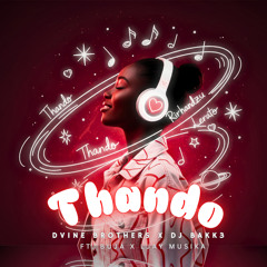 Thando (feat. Buja & Ljay MusiKa)