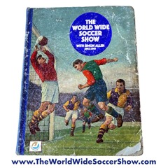 The World Wide Soccer Show - Ep 665