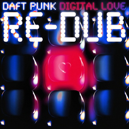 Listen to DAFT PUNK - DIGITAL LOVE (RE-DUB) by NiTi in DIGITAL