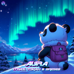 It'nas, Tokiah, Breseb - Aura