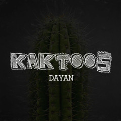 Dayan - Kaktoos | OFFICIAL TRACK