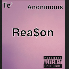 Rea$on ft Anonimous