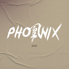 Phoenix 2K21 你永远得不到的小凤凰 (church of hell x 857 x can’t stay young)