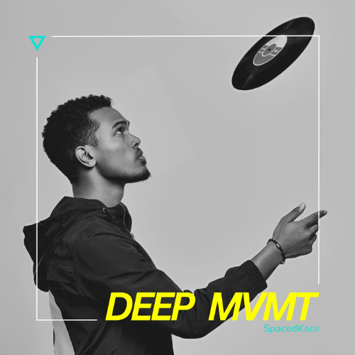 DEEP MVMT Podcast #309 - SpacedKace