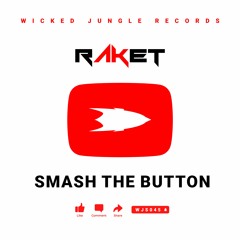 Raket - Smash The Button