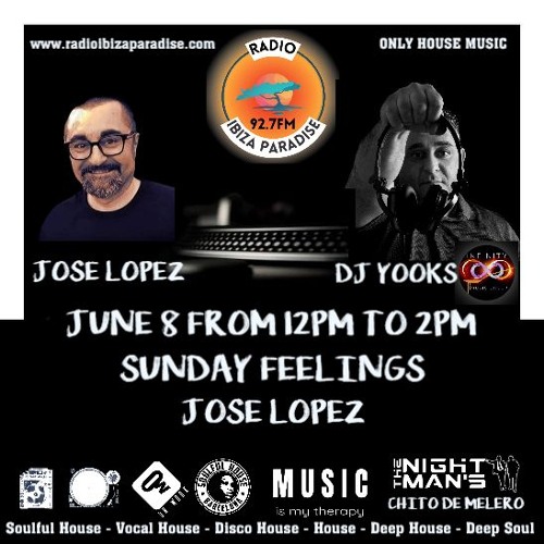 #01. June 8. Radio Ibiza Paradise Sunday Feelings Program Compilation Jose Lopez