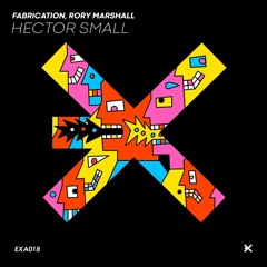 Hector Smalls (Rory Marshall Remix) - Fabrication