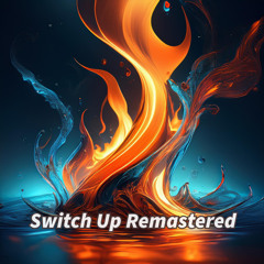 Switch Up Remastered
