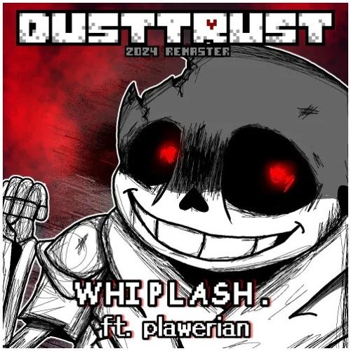 [DustSwap: DUSTTRUST] Phase 2: WHIPLASH