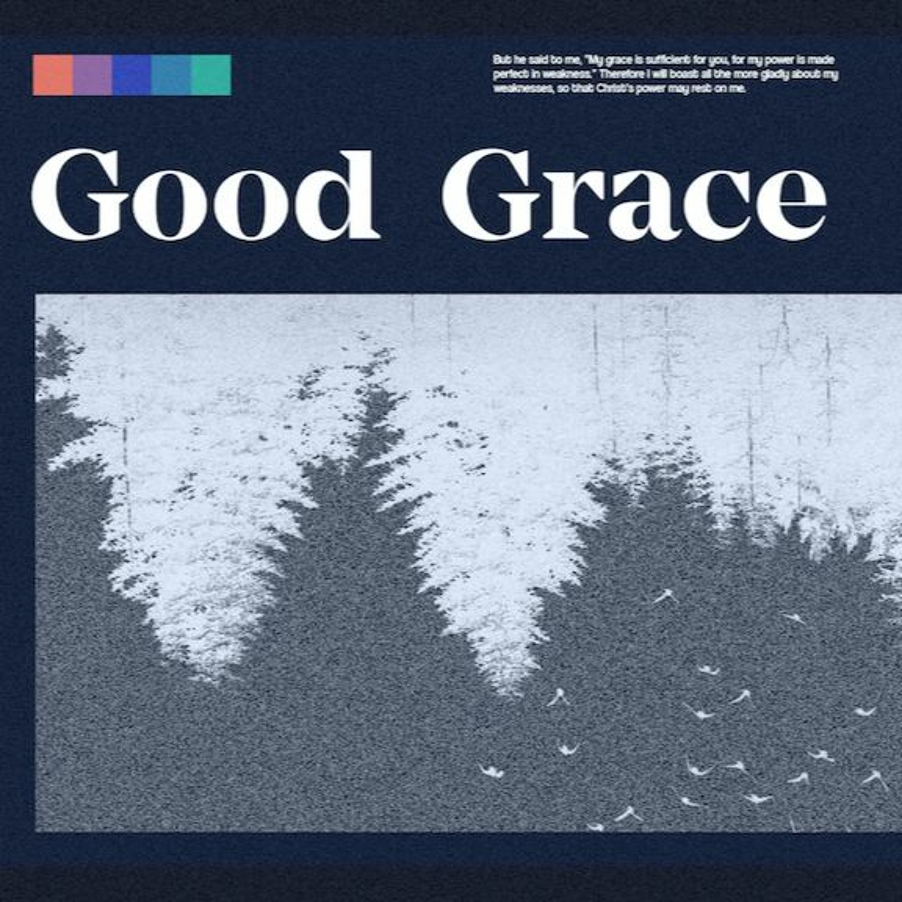 Good Grace // 2 Corinthians 10:1-12 // James Bonney episode artwork