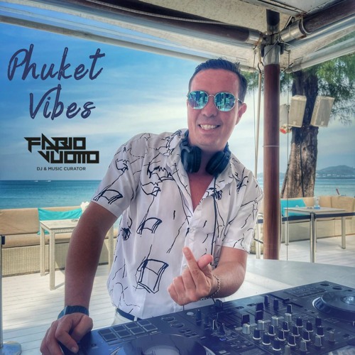 PHUKET VIBES 2023 - DJ FABIO VUOTTO AT CATCH BEACH CLUB (Phuket)