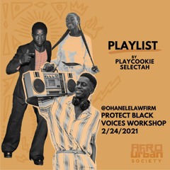 Playlist for Protect Black Voices: Intellecutal Property Workshop for Creatives