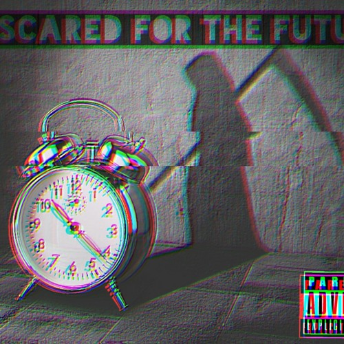Scared For The Future - Wavey