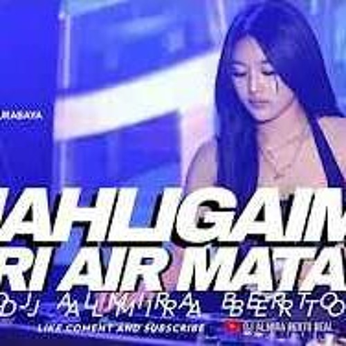 FUNKOT - MAHLIGAIMU DARI AIR MATA KU