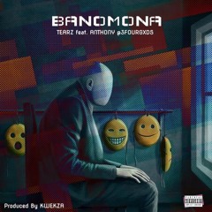 Banomona (Prod .by Kwekza)
