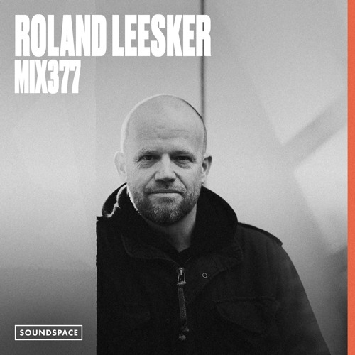 MIX377: Roland Leesker