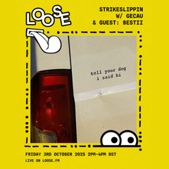 strikeslippin w/ gecau & guest: bestii - 3 Oct 25