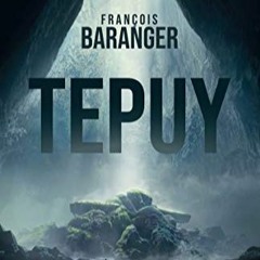 Lire Tepuy (French Edition) pour votre appareil EPUB NeWux